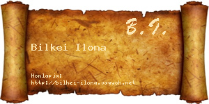 Bilkei Ilona névjegykártya